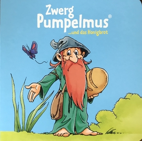 Zwerg Pumpelmus und das Honigbrot von Weiss,  Christian