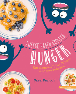 Zwerge haben großen Hunger von Pancot,  Sara