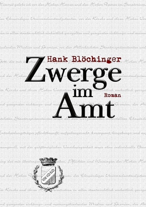 Zwerge im Amt von Blöchinger,  Hank