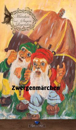 Zwergenmärchen von Schreiber,  Erik