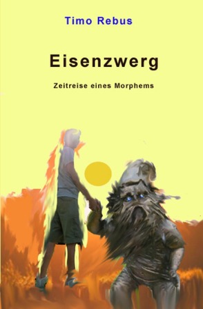 Zwergenstaffel / Eisenzwerg von Rebus,  Timo