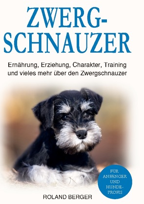 Zwergschnauzer von Berger,  Roland