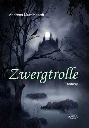 Zwergtrolle von Mummhardt,  Andreas