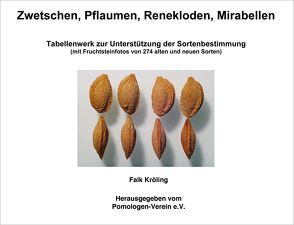 Zwetschen, Pflaumen, Renekloden, Mirabellen von Braun-Lüllemann,  Annette, Kröling,  Falk