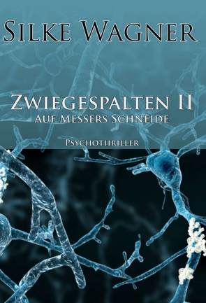 Zwiegespalten II von Wagner,  Silke