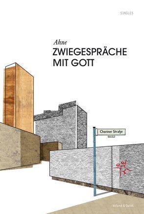 Zwiegespräche mit Gott von Ahne