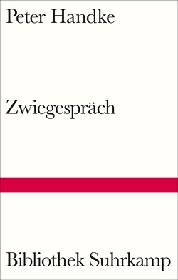 Zwiegespräch von Handke,  Peter