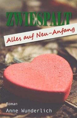 Zwiespalt von Wunderlich,  Anne