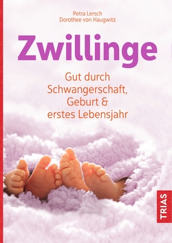 Zwillinge von Lersch,  Petra, von Haugwitz,  Dorothee