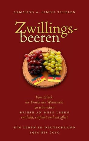 Zwillingsbeeren von Simon-Thielen,  Armando A.