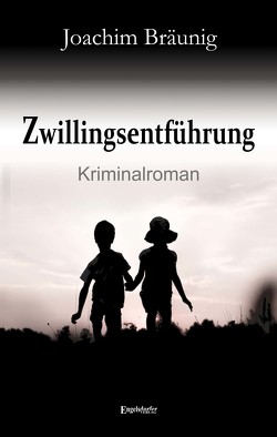 Zwillingsentführung von Bräunig,  Joachim