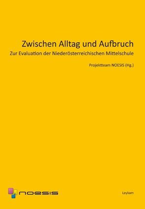 Zwischen Alltag und Aufbruch von Projektteam NOESIS