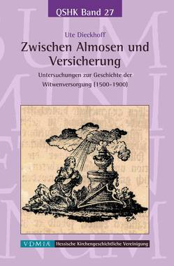 Zwischen Almosen und Versicherung von Dieckhoff,  Ute