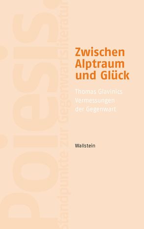 Zwischen Alptraum und Glück von Bartl,  Andrea, Glasenapp,  Jörn, Glavinic,  Thomas, Hermann,  Iris, rger,  Judith