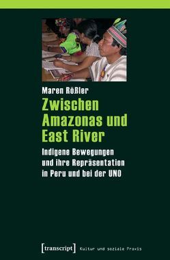 Zwischen Amazonas und East River von Rößler,  Maren