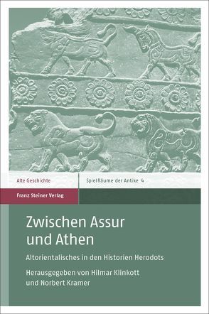 Zwischen Assur und Athen von Klinkott,  Hilmar, Krämer,  Norbert