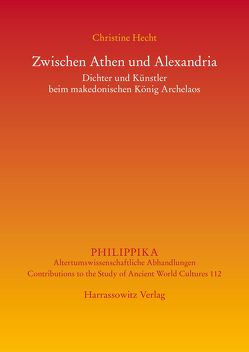 Zwischen Athen und Alexandria von Hecht,  Christine