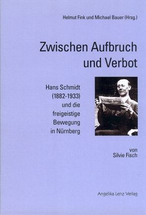 Zwischen Aufbruch und Verbot von Bauer,  Michael, Fink,  Helmut, Fisch,  Silvie