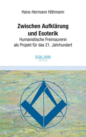 Zwischen Aufklärung und Esoterik von Höhmann,  Hans-Hermann