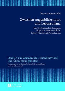 Zwischen Augenblicksnotat und Lebensbilanz von Sommerfeld,  Beate