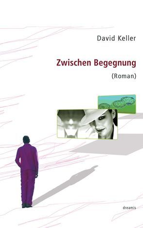 Zwischen Begegnung von Keller,  David, Seidel,  Marc Ph, Steinlin,  Roman