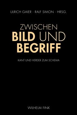 Zwischen Bild und Begriff von Adler,  Hans, Borsche,  Tilman, Gaier,  Ulrich, Hilmer,  Brigitte, Nawrath,  Thomas, Simon,  Ralf, Stetter,  Christian, Torra-Mattenklott,  Caroline