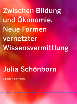 Zwischen Bildung und Ökonomie von Schönborn,  Julia