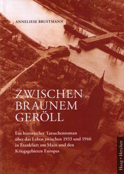 Zwischen braunem Geröll von Brustmann,  Anneliese