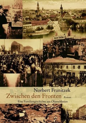 Zwischen den Fronten von Franitzek,  Norbert