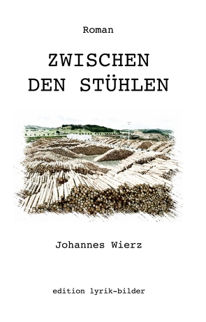 Zwischen den Stühlen von Wierz,  Johannes