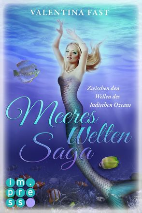 MeeresWeltenSaga 4: Zwischen den Wellen des Indischen Ozeans von Fast,  Valentina