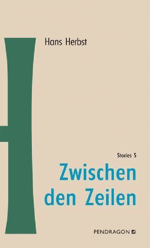 Zwischen den Zeilen von Herbst,  Hans