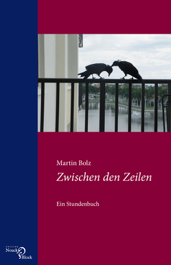 Zwischen den Zeilen von Bolz,  Martin