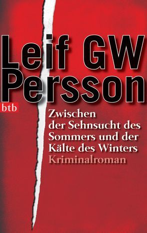 Zwischen der Sehnsucht des Sommers und der Kälte des Winters von Haefs,  Gabriele, Persson,  Leif GW