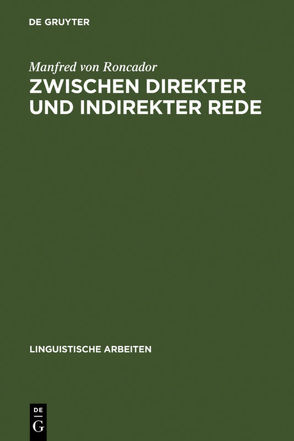 Zwischen direkter und indirekter Rede von Roncador,  Manfred von