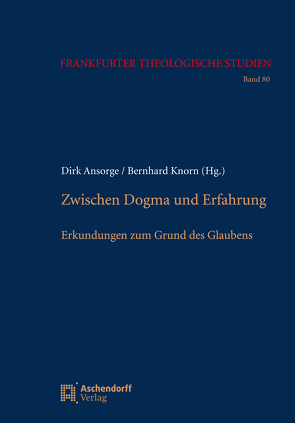 Zwischen Dogma und Erfahrung von Ansorge,  Dirk, Knorn,  Bernhard