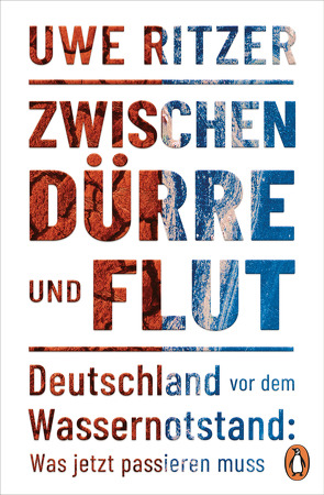 Zwischen Dürre und Flut von Ritzer,  Uwe