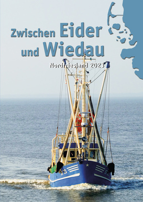 Zwischen Eider und Wiedau von Heimatbund Landschaft Eiderstedt, Nordfriesischer Verein