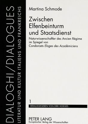 Zwischen Elfenbeinturm und Staatsdienst von Schmode,  Martina