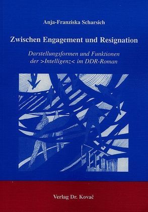 Zwischen Engagement und Resignation von Scharsich,  Anja F