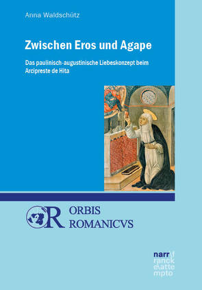 Zwischen Eros und Agape von Waldschütz,  Anna