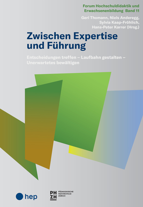 Zwischen Expertise und Führung von Anderegg,  Niels, Kaap-Fröhlich,  Sylvia, Karrer,  Hans-Peter, Thomann,  Geri