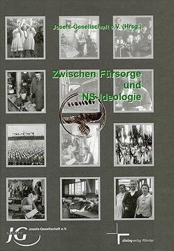 Zwischen Fürsorge und NS-Ideologie von Hovestädt,  Alfred, Krueger,  Fritz, Ortmanns,  Norbert