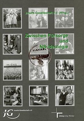 Zwischen Fürsorge und NS-Ideologie von Hovestädt,  Alfred, Krueger,  Fritz, Ortmanns,  Norbert