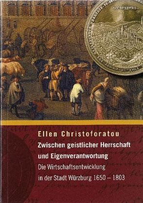 Zwischen geistlicher Herrschaft und Eigenverantwortung von Christoforatou,  Ellen