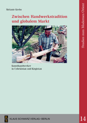 Zwischen Handwerkstradition und globalem Markt von Krebs,  Melanie