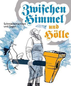 Zwischen Himmel und Hölle von Kuschel,  Yvonne, Rimkus,  Andreas, Schröcker,  Alfred