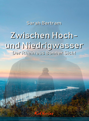 Zwischen Hoch- und Niedrigwasser von Bertram,  Sarah