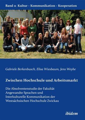 Zwischen Hochschule und Arbeitsmarkt von Berkenbusch,  Gabriele, Helmolt,  Katharina V, Weyhe,  Jens, Wiesbaum,  Elisa