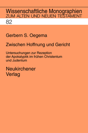 Zwischen Hoffnung und Gericht von Breytenbach,  Cilliers, Janowski,  Bernd, Kratz,  Reinhard Gregor, Lichtenberger,  Hermann, Oegema,  Gerbern S.